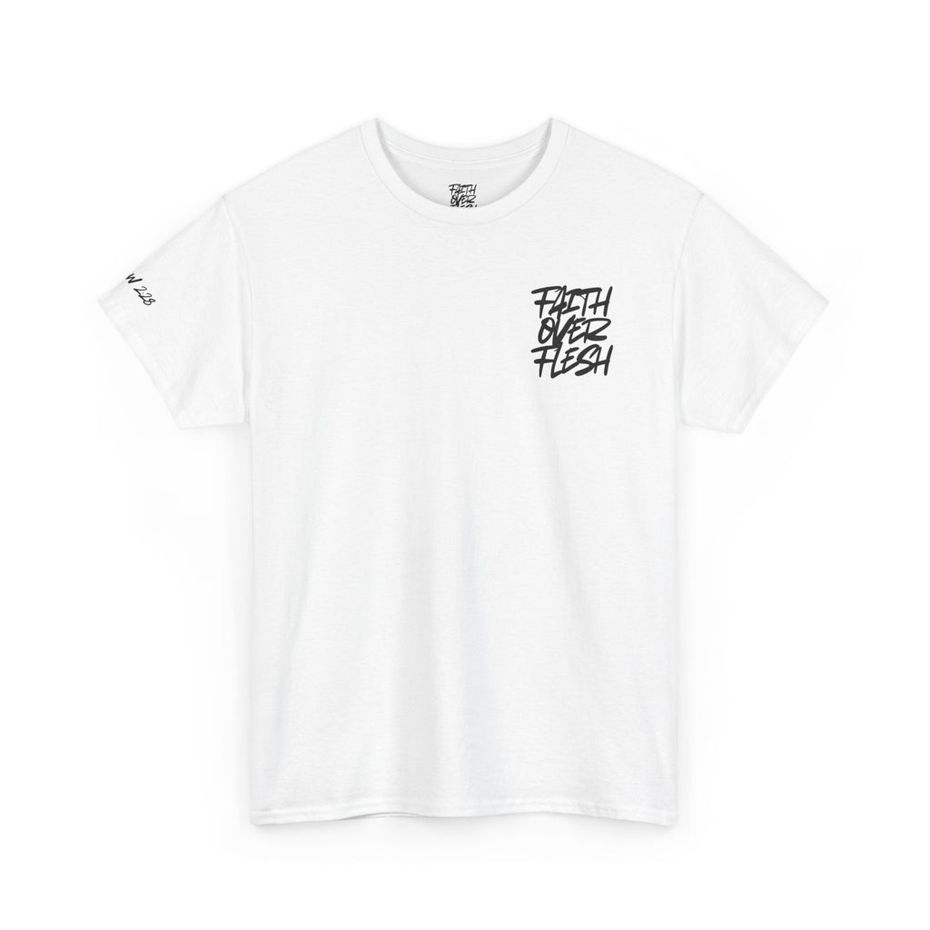 “FAITH OVER FLESH” T-Shirt