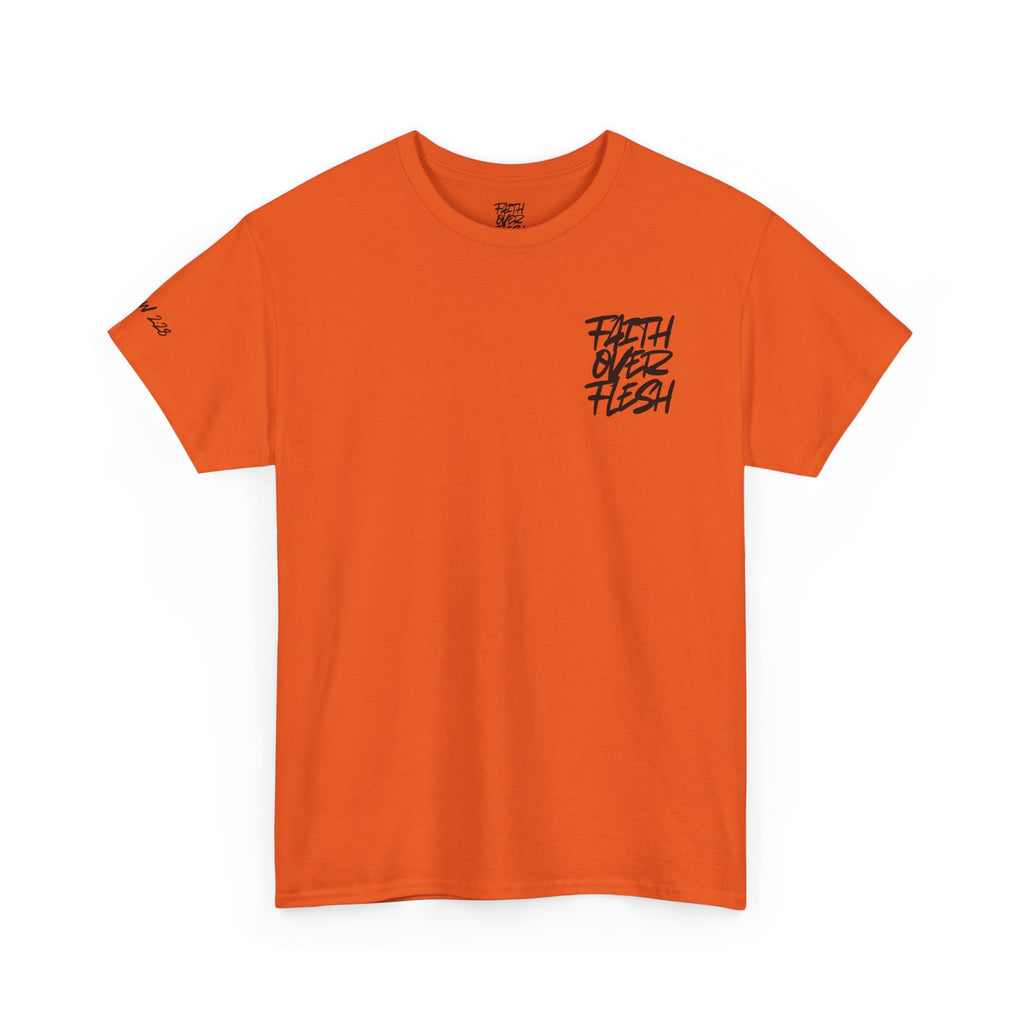 “FAITH OVER FLESH” T-Shirt