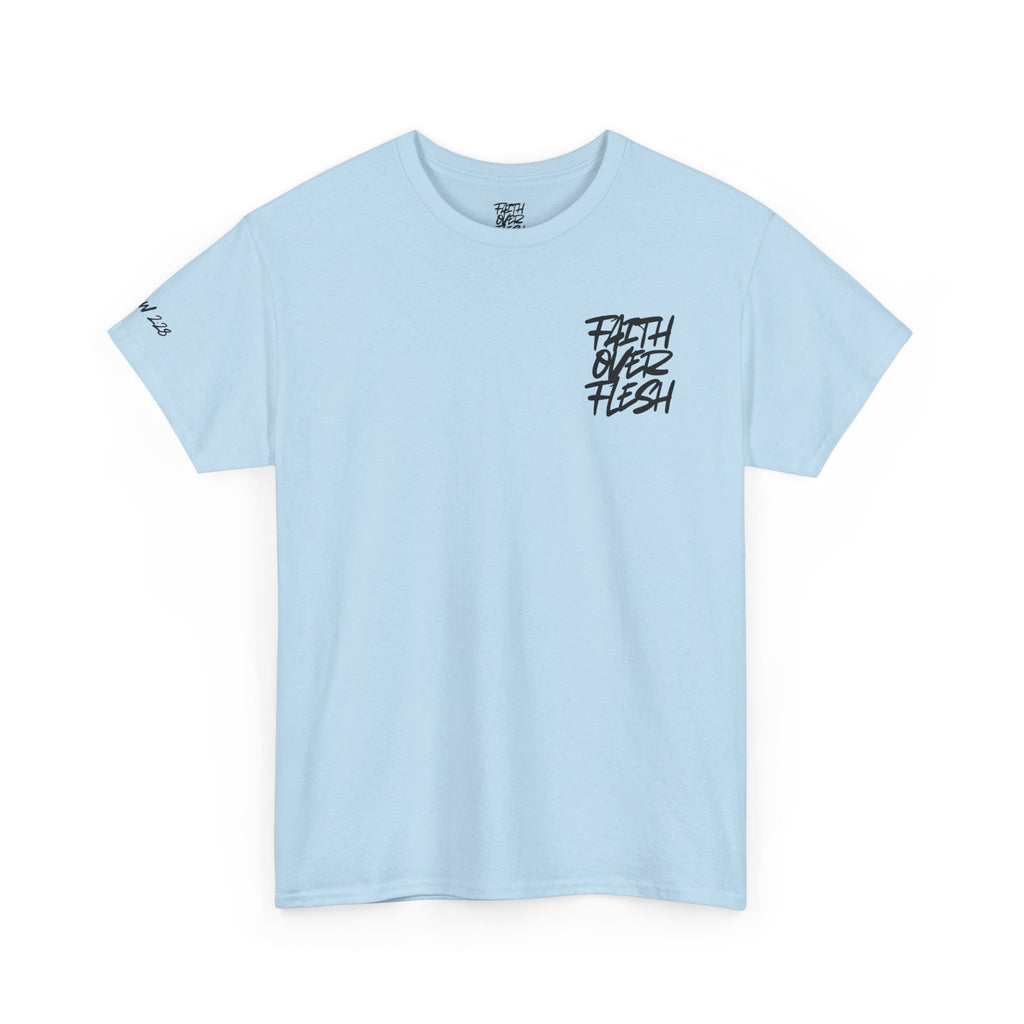 “FAITH OVER FLESH” T-Shirt