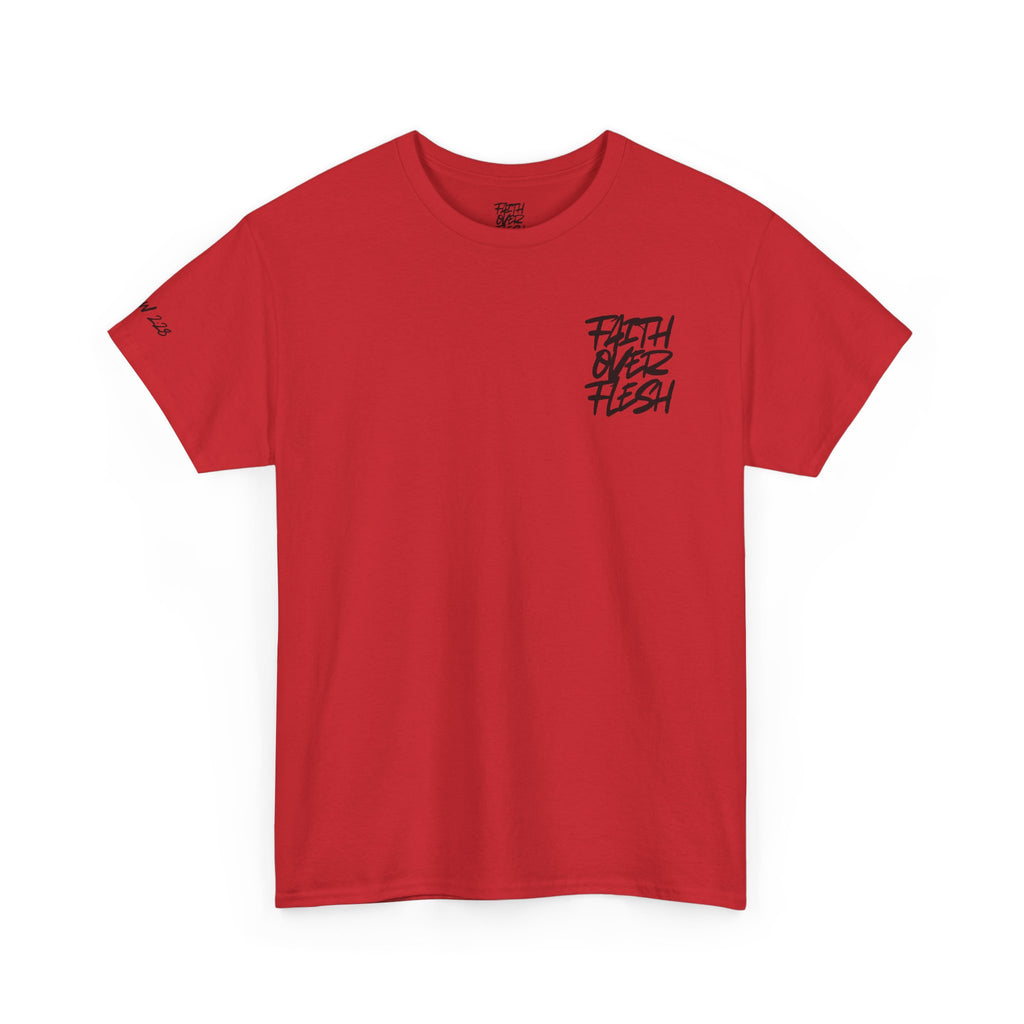 “FAITH OVER FLESH” T-Shirt