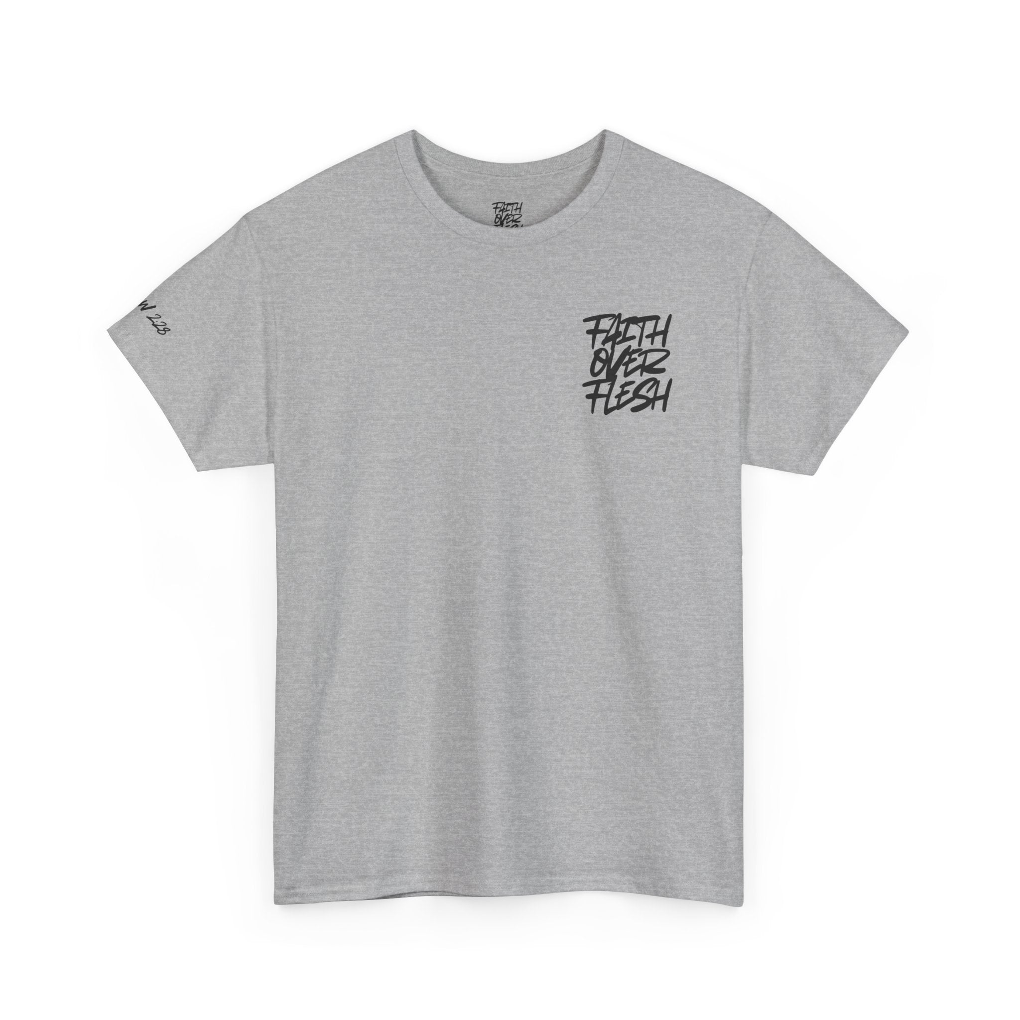 “FAITH OVER FLESH” T-Shirt